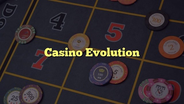 Evolve casino en ligne - Le mythe du jackpot instantané ?